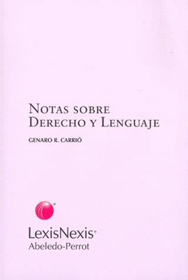 NOTAS SOBRE DERECHO Y LENGUAJE