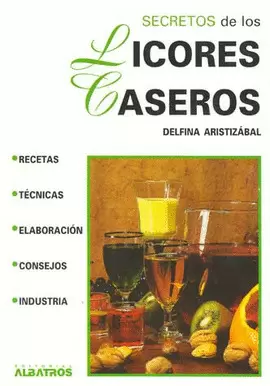 SECRETOS DE LOS LICORES CASEROS