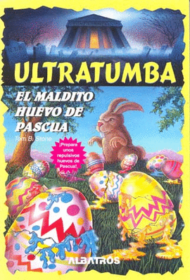 EL MALDITO HUEVO DE PASCUA