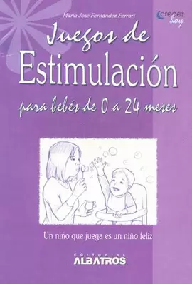 JUEGOS DE ESTIMULACION PARA BEBES DE 0 A 24 MESES