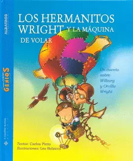 LOS HERMANITOS WRIGHT Y LA MAQUINA DE VOLAR