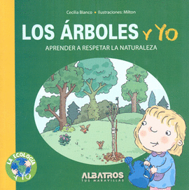 LOS ÁRBOLES Y YO