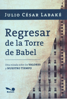 REGRESAR DE LA TORRE DE BABEL