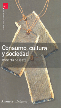 CONSUMO CULTURA Y SOCIEDAD