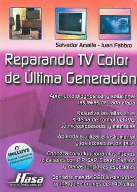 REPARANDO TV A COLOR DE ULTIMA GENERACION