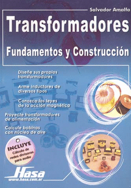 TRANSFORMADORES, FUNDAMENTOS Y CONSTRUCCION