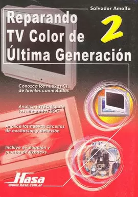 REPARANDO TV COLOR DE ULTIMA GENERACION 2