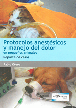 PROTOCOLOS ANESTÉSICOS Y MANEJO DEL DOLOR