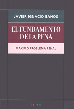 EL FUNDAMENTO DE LA PENA