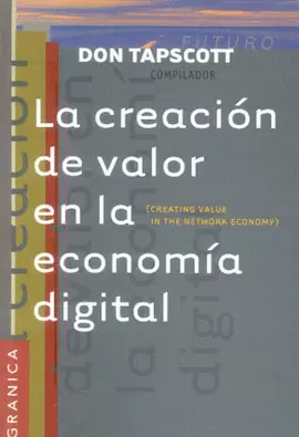 CREACION DE VALOR EN LA ECONOMIA DIGITAL