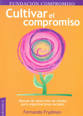 CULTIVAR EL COMPROMISO