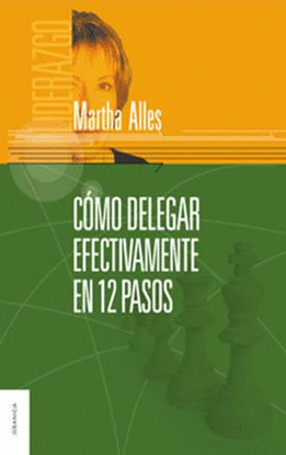 COMO DELEGAR EFECTIVAMENTE EN 12 PASOS