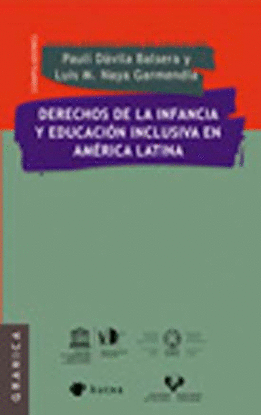 DERECHOS DE LA INFANCIA Y EDUCACION INCLUSIVA EN AMERICA