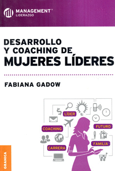 DESARROLLO Y COACHING DE MUJERES LÍDERES