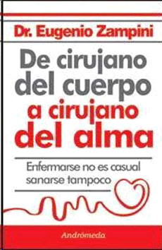 DE CIRUJANO DEL CUERPO A CIRUJANO DEL ALMA