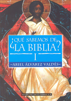 QUE SABEMOS DE LA BIBLIA 1