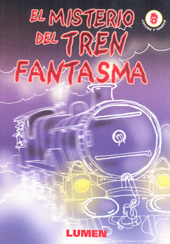 EL MISTERIO DEL TREN FANTASMA