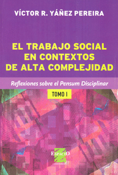 EL TRABAJO SOCIAL EN CONTEXTOS DE ALTA COMPLEJIDAD