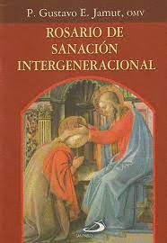 ROSARIO DE SANACION INTERGENERACIONAL