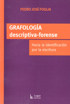 GRAFOLOGÍA DESCRIPTIVA FORENSE