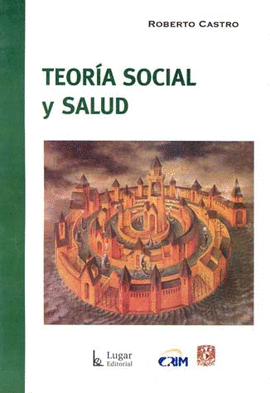 TEORIA SOCIAL Y SALUD