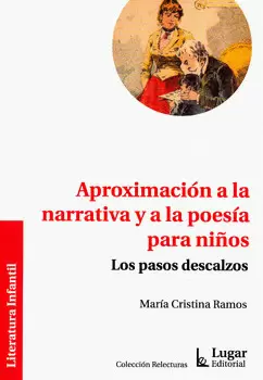 APROXIMACIÓN A LA NARRATIVA Y A LA POESÍA PARA NIÑOS
