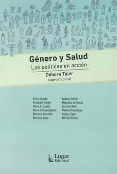 GÉNERO Y SALUD LAS POLÍTICAS EN ACCIÓN