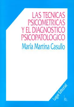 LAS TÉCNICAS PSICOMÉTRICAS Y EL DIAGNÓSTICO PSICOPATOLÓGICO