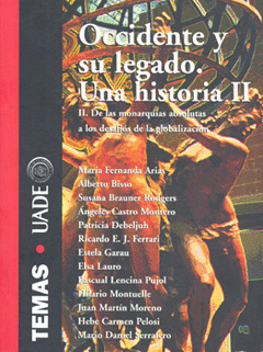 OCCIDENTE Y SU LEGADO UNA HISTORIA 2 DE LAS MONARQUIAS