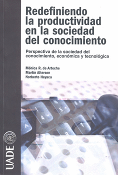 REDEFINIENDO LA PRODUCTIVIDAD EN LA SOCIEDAD DEL CONOCIMIENT