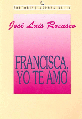 FRANCISCA YO TE AMO