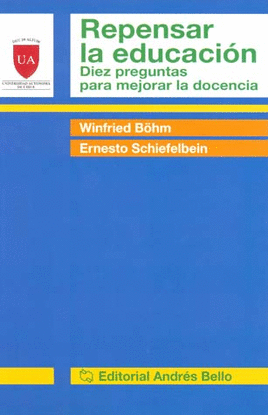 REPENSAR LA EDUCACION DIEZ PREGUNTAS PARA MEJORAR