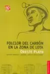 FOLCLOR DEL CARBON EN LA ZONA DE LOTA