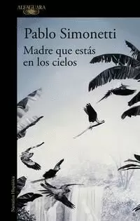 MADRE QUE ESTÁS EN LOS CIELOS