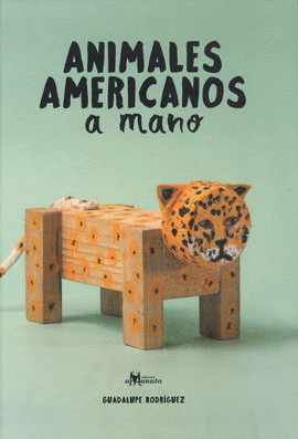 ANIMALES AMERICANOS A MANO