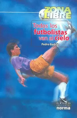 TODOS LOS FUTBOLISTAS VAN AL CIELO