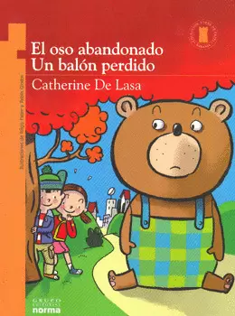 EL OSO ABANDONADO UN BALON PERDIDO
