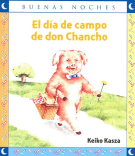 EL DIA DE CAMPO DE DON CHANCHO