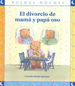 DIVORCIO DE MAMA Y PAPA OSO, EL