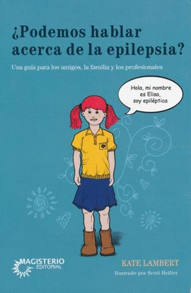 ¿PODEMOS HABLAR ACERCA DE LA EPILEPSIA?