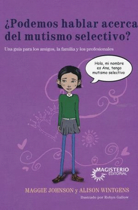 ¿PODEMOS HABLAR ACERCA DEL MUTISMO SELECTIVO?