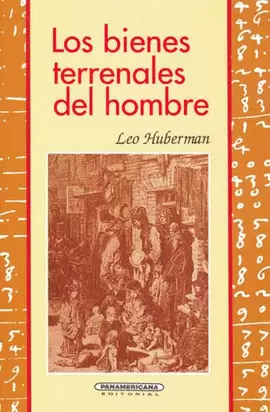 BIENES TERRENALES DEL HOMBRE, LOS