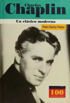 CHARLES CHAPLIN UN CLÁSICO MODERNO