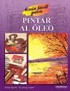 GUIA FACIL PARA PINTAR AL OLEO