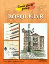 GUIA FACIL PARA BOSQUEJAR