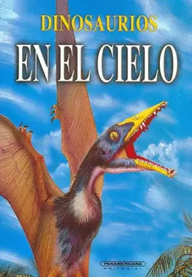 DINOSAURIOS EN EL CIELO