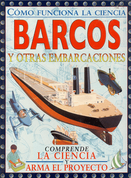 BARCOS Y OTRAS EMBARCACIONES, COMO FUNCIONA LA CIENCIA