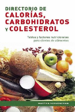 DIRECTORIO DE CALORÍAS, CARBOHIDRATOS Y COLESTEROL