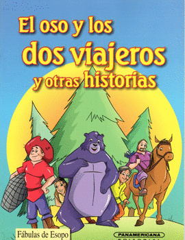 EL OSO Y LOS DOS VIAJEROS Y OTRAS HISTORIAS