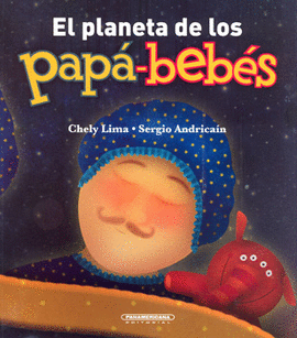 EL PLANETA DE LOS PAPÁ-BEBÉS